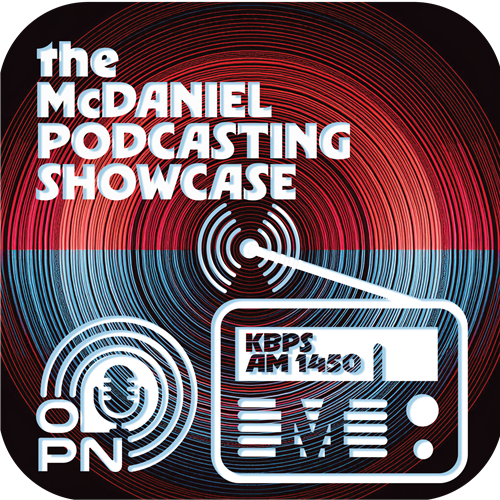 McDaniel Podcast Showcase